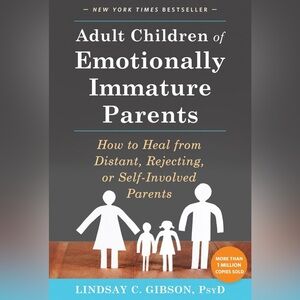 Adult Children of Emotionally Immature Parents Book